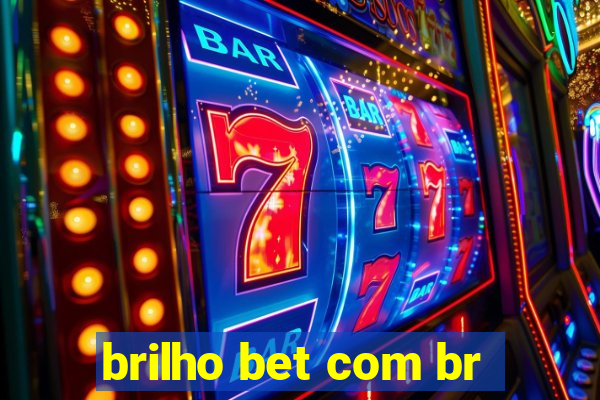 brilho bet com br